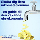 Cover for Skaffa dig flera inkomstströmmar : en guide till den växande gig-ekonomin