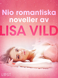Omslagsbild för Nio romantiska noveller av Lisa Vild