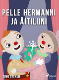 Omslagsbild för Pelle Hermanni ja äitiliini
