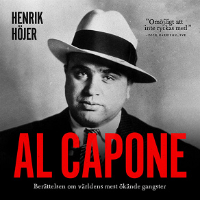 Omslagsbild för Al Capone : Berättelsen om världens mest ökände gangster