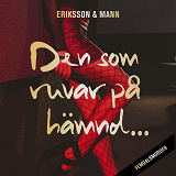 Cover for Den som ruvar på hämnd …