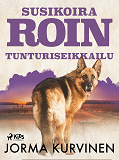 Cover for Susikoira Roin tunturiseikkailu