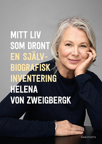 Omslagsbild för Mitt liv som dront : en självbiografisk inventering