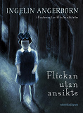 Cover for Flickan utan ansikte