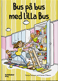 Omslagsbild för Bus på bus med Lilla Bus