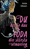 Omslagsbild för DU det är dax. FÖDA din största utmaning