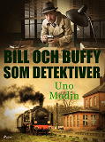 Omslagsbild för Bill och Buffy som detektiver