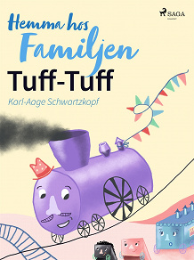 Omslagsbild för Hemma hos familjen Tuff-Tuff