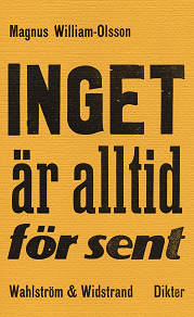 Cover for Inget är alltid för sent