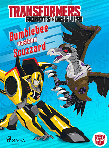 Omslagsbild för Transformers - Robots in Disguise - Bumblebee vastaan Scuzzard