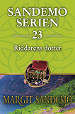 Omslagsbild för Sandemoserien 23 - Riddarens dotter