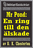 Omslagsbild för Mr Pond: En ring till den älskade. Återutgivning av text från 1937