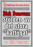 Omslagsbild för Dick Donovan: Stölden av det stora ”kattögat”. Återutgivning av text från 1895