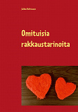 Cover for Omituisia rakkaustarinoita