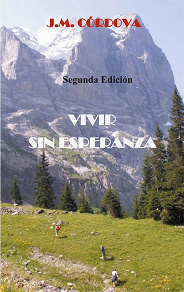 Omslagsbild för Vivir Sin Esperanza: Segunda Edición