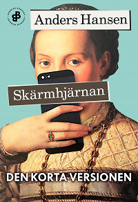 Cover for Skärmhjärnan. Den korta versionen