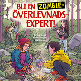 Cover for Bli en zombieöverlevnadsexpert