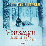 Omslagsbild för Finnskogen - Elämän kehto