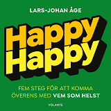Cover for Happy Happy : Fem steg för att komma överens med vem som helst
