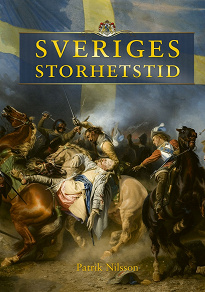 Omslagsbild för Sveriges storhetstid