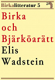 Omslagsbild för Birka och Bjärköarätt. Birkalitteratur nr 5. Återutgivning av text från 1914