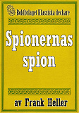 Cover for Spionernas spion. Återutgivning av text från 1935