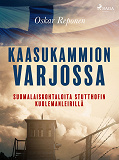 Omslagsbild för Kaasukammion varjossa: suomalaiskohtaloita Stutthofin kuolemanleirillä