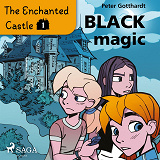 Omslagsbild för The Enchanted Castle 1 - Black Magic