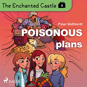 Omslagsbild för The Enchanted Castle 4 - Poisonous Plans