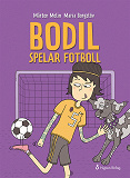 Omslagsbild för Bodil spelar fotboll