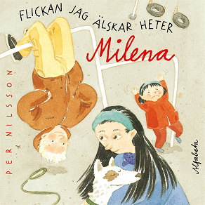 Cover for Flickan jag älskar heter Milena