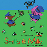 Cover for Smilla & Milla och lövtjuvarna