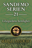 Omslagsbild för Sandemoserien 21 - Liljegårdens hemlighet