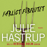 Cover for Farligt förflutet