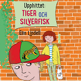 Omslagsbild för Upphittat: Tiger och silverfisk