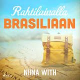 Cover for Rahtilaivalla Brasiliaan