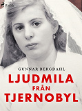 Cover for Ljudmila från Tjernobyl