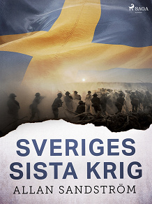 Omslagsbild för Sveriges sista krig