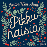 Cover for Pikku naisia 1