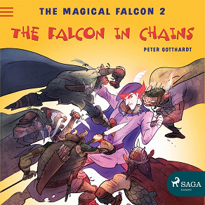 Omslagsbild för The Magical Falcon 2 - The Falcon in Chains