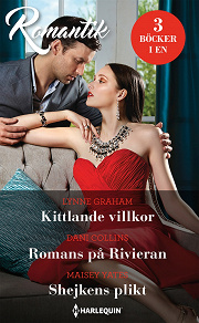 Omslagsbild för Kittlande villkor/Romans på Rivieran/Shejkens plikt