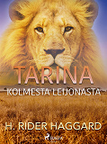 Omslagsbild för Tarina kolmesta leijonasta
