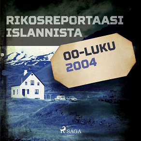 Omslagsbild för Rikosreportaasi Islannista 2004