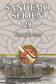 Omslagsbild för Sandemoserien 28 - Kungabrevet