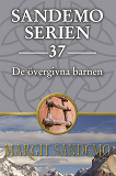 Cover for Sandemoserien 37 - De övergivna barnen