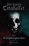 Cover for Det svarta citadellet - Dvärgakungens son