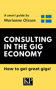 Omslagsbild för Consulting in the Gig Economy & How to get great gigs