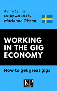 Omslagsbild för Working in the Gig Economy & How to get great gigs