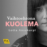 Bokomslag för Vaihtoehtona kuolema