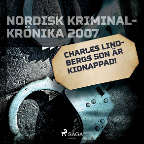 Cover for Charles Lindberghs son är kidnappad!